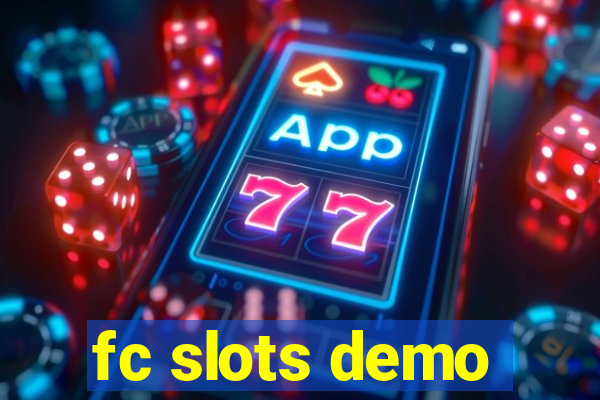 fc slots demo