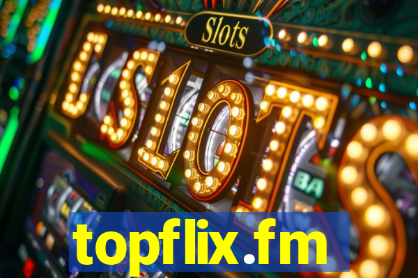 topflix.fm