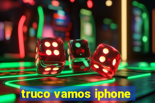 truco vamos iphone