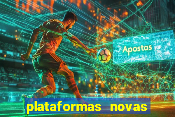 plataformas novas fortune tiger