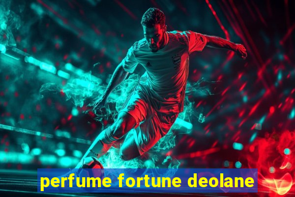 perfume fortune deolane