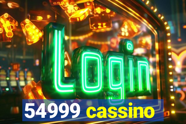 54999 cassino