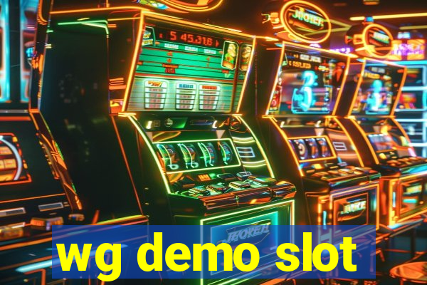 wg demo slot