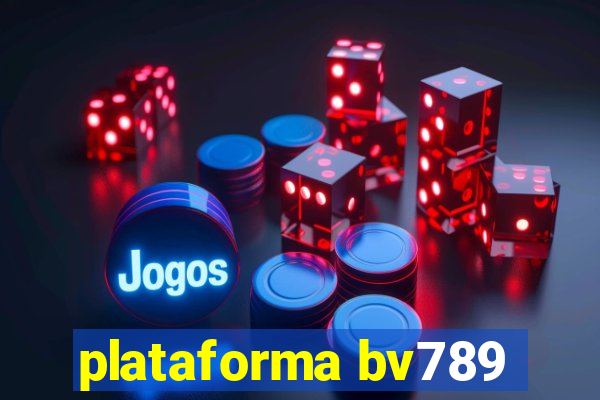 plataforma bv789