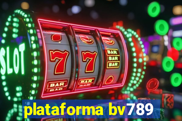 plataforma bv789