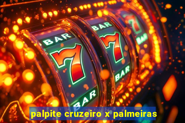 palpite cruzeiro x palmeiras