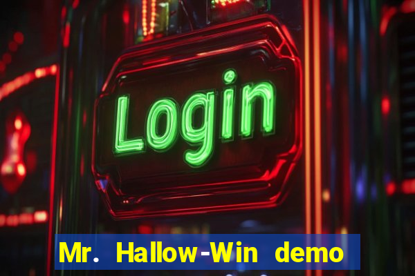 Mr. Hallow-Win demo mr halloween