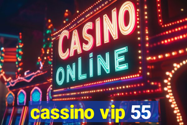 cassino vip 55