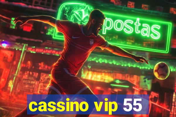 cassino vip 55