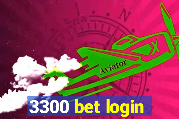 3300 bet login