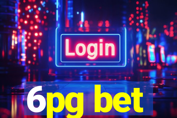 6pg bet