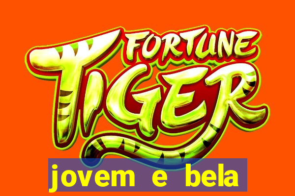 jovem e bela dublado download