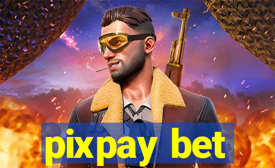 pixpay bet