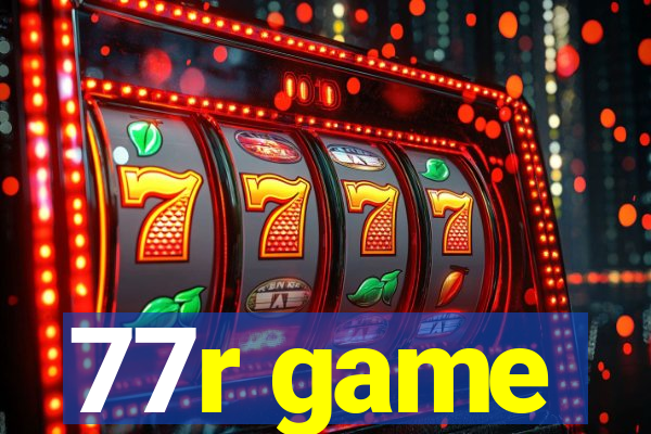 77r game