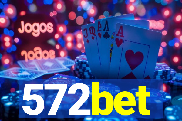 572bet