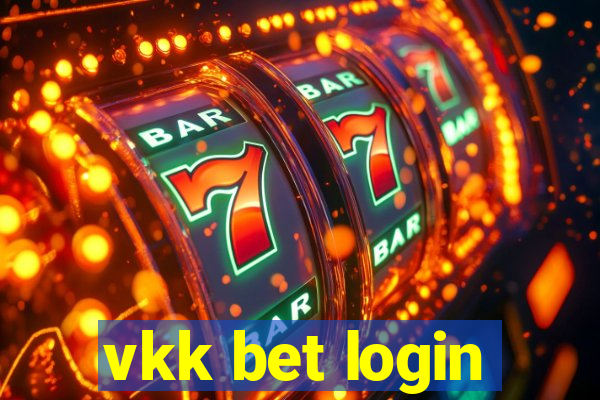 vkk bet login