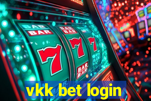 vkk bet login