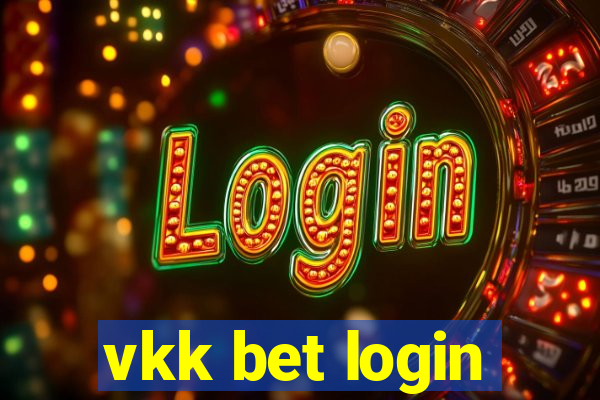 vkk bet login