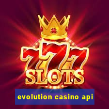 evolution casino api