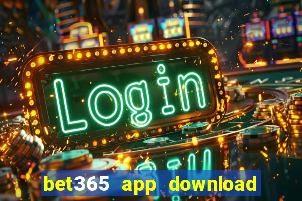 bet365 app download play store