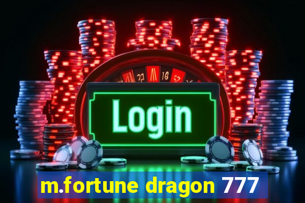 m.fortune dragon 777