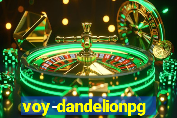 voy-dandelionpg.com