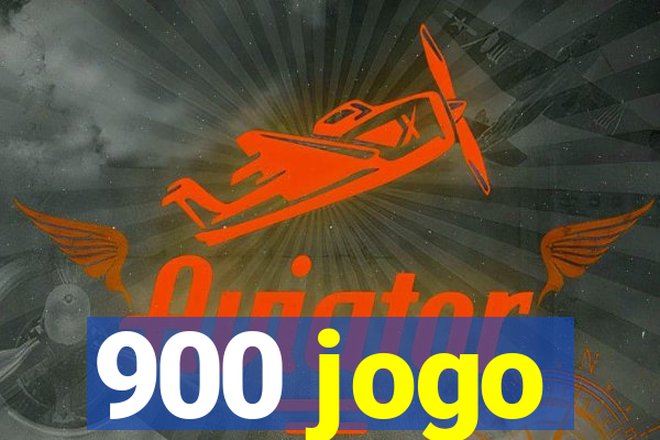 900 jogo