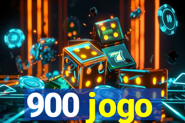 900 jogo