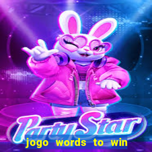 jogo words to win paga mesmo