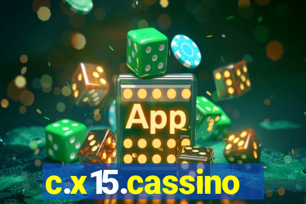 c.x15.cassino