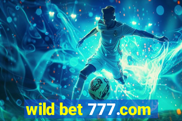 wild bet 777.com