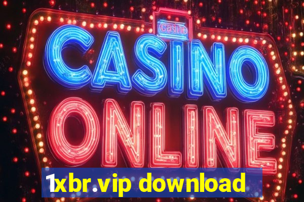 1xbr.vip download