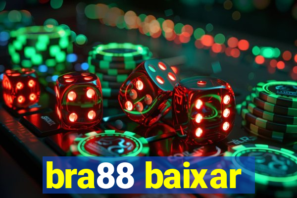 bra88 baixar