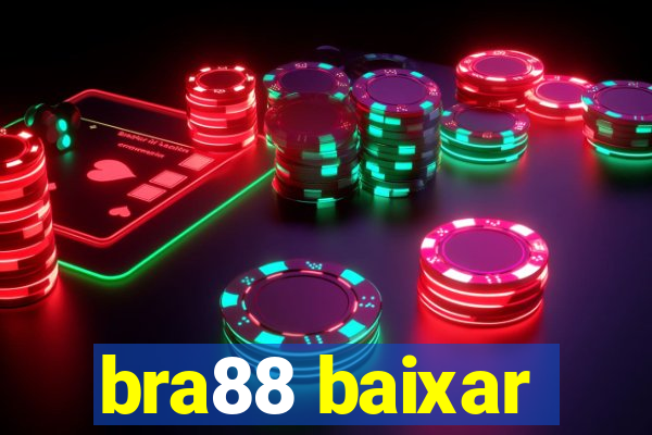 bra88 baixar