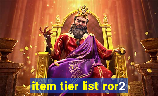 item tier list ror2