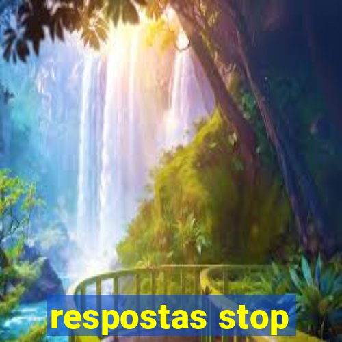 respostas stop