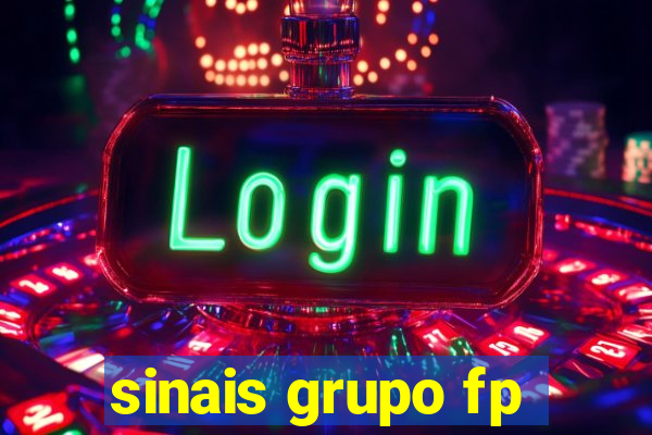 sinais grupo fp