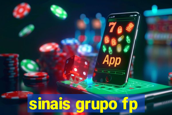 sinais grupo fp