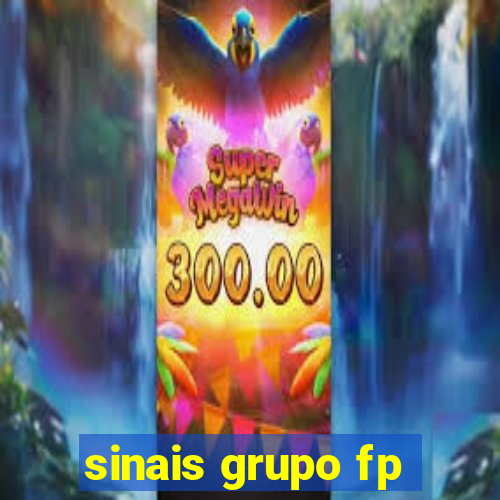 sinais grupo fp