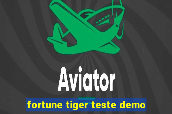 fortune tiger teste demo