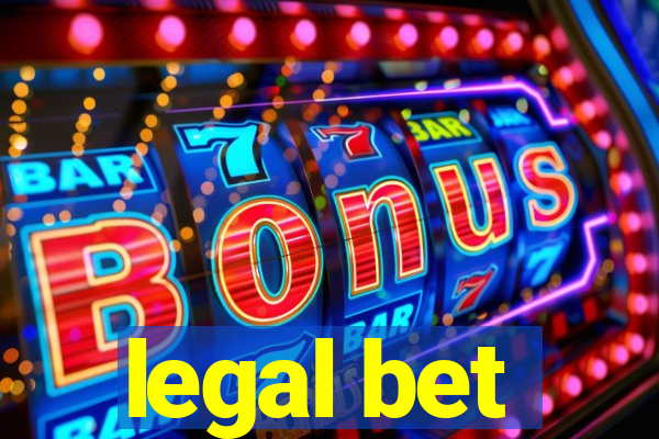 legal bet