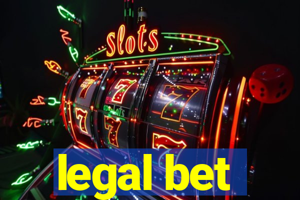 legal bet