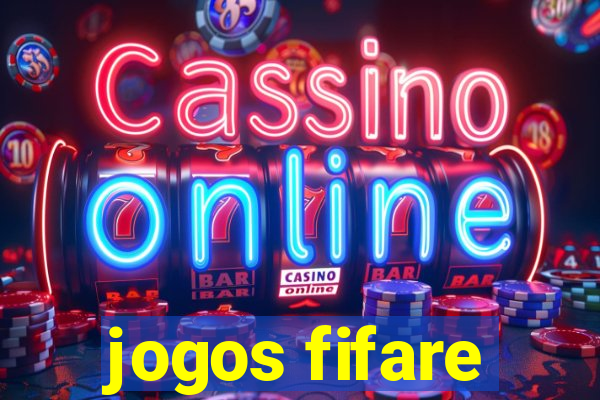 jogos fifare