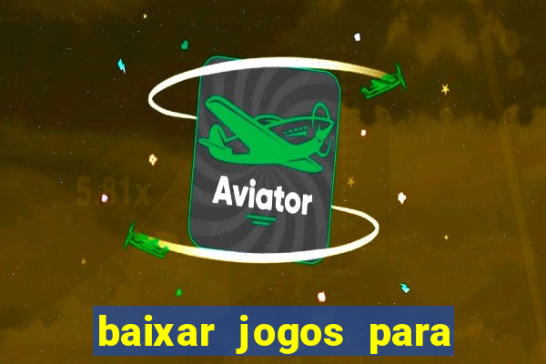 baixar jogos para pc torrent