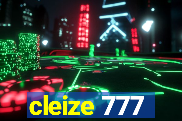 cleize 777