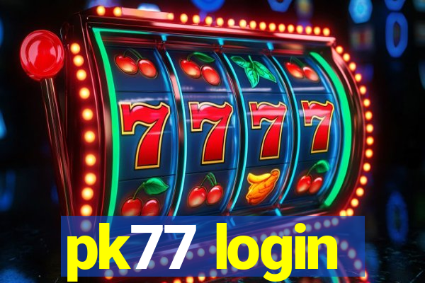 pk77 login