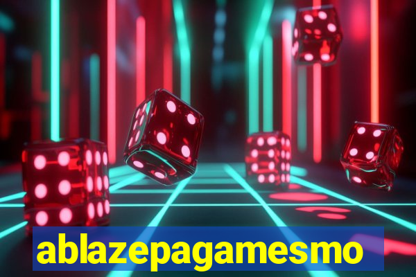 ablazepagamesmo