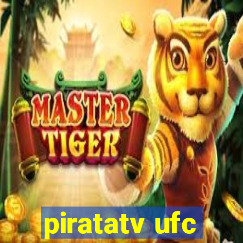 piratatv ufc