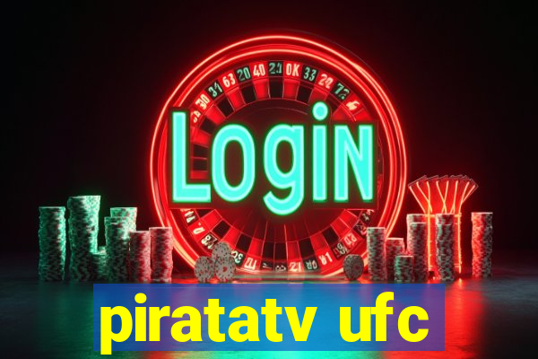 piratatv ufc