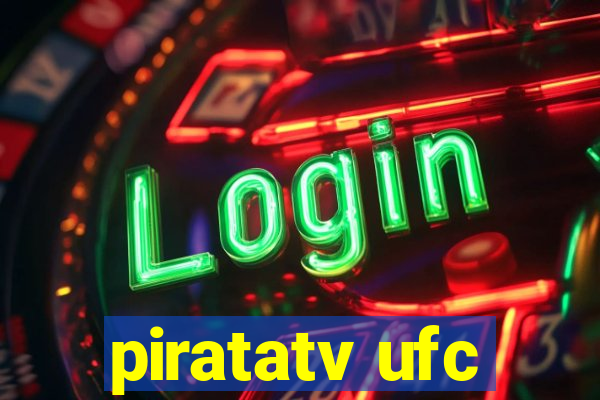 piratatv ufc